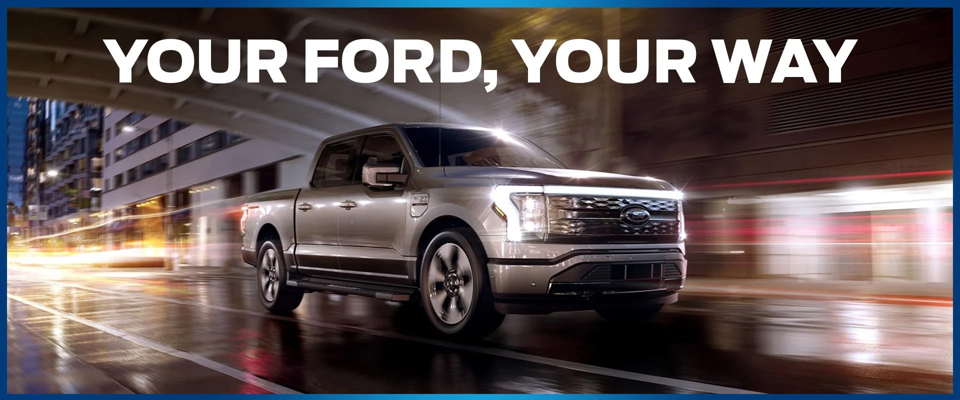 Your Ford, Your Way